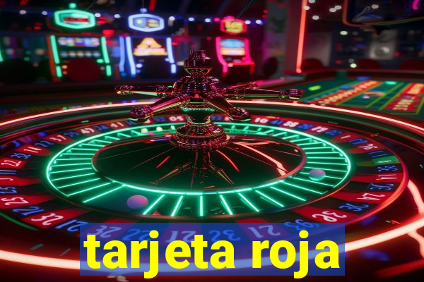 tarjeta roja